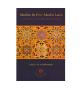 Muslims in Non-Muslim Lands : A Legal Study with Applications