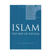Islam the Way of Revival: Vol. 1