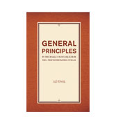 General Principles in the Risale-i Nur Collection for a True Understanding of Islam