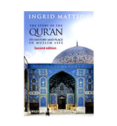 The Story of the Qur'an: Its History and Place in Muslim Life: 2nd Edition