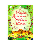 The Prophet Muhammad Stories for Children