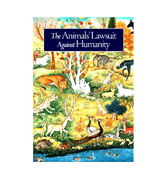 The Animals' Lawsuit Against Humanity