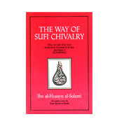 The Way to Sufi Chivalry: When the Light of the Heart is Reflected in the Beauty of the Face