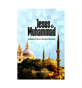 Jesus and Muhammad: Commonalities of Two Great Religions