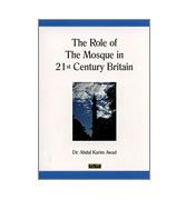 The Role of the Mosque in 21st Century Britain