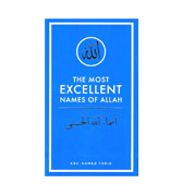 The Most Excellent Names of Allah