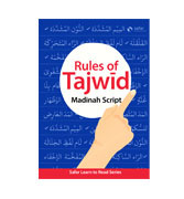 Rules of Tajwid (Madinah Script) – Learn to Read Series