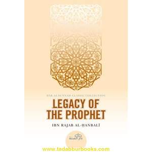 Legacy of The Prophet:Dar As-Sunnah Classic Collection