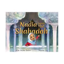 Nadia Hears the Shahada