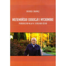 MuzuÅ‚maÅ„ska edukacja i wychowanie:Muslim education and upbringing