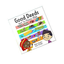Good Deeds: Just To Please Allah