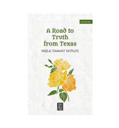 A Road to Truth From Texas