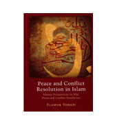 Peace and Conflict Resolution in Islam