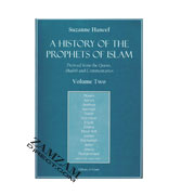 A History of the Prophets of Islam - 2 Vol. Set