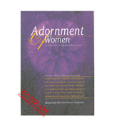 Adornment Women : In Forensic and Medical Perspective