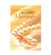 Initiating and Upholding an Islamic Marriage