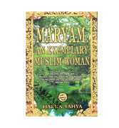 Maryam: An Exemplary Muslim Woman