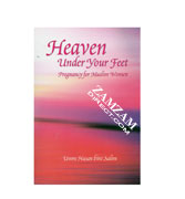 Heaven Under Your Feet Pregnancy For Muslim Women