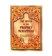 The Wives Of The Prophet Muhammad