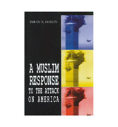 A Muslim Response To The Attack On America