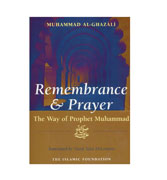 Remembrance And Prayer The Way Of Prophet Muhammad