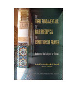 The Three Fundamentals, The Four Precepts & The Conditions of Prayer