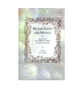 Muslim Saints AND Mystics - Episodes from the Tadhkirah al-Awaliya