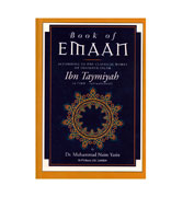 Book of EMAAN - According To The Classical Works Of Shaikhul-Islam - Ibn Taymiyah