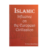 Islamic Influence on the European Civilization