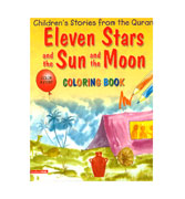 Eleven Stars and the Sun and the Moon - Coloring Book - Chidren's Stories from the Quran