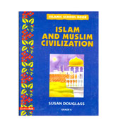 Islam And Muslim Civilization - Islamic School Book