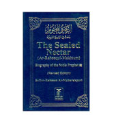 The Sealed Nectar (Ar-Raheequl-Makhtum