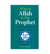 Who is Allah & His Prophet