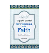 Taqwiyat Ul-Iman : Strengthening of the Faith