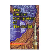 The Earliest Codification Of The Hadith