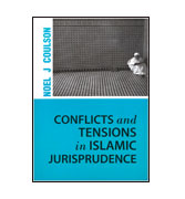 Conflicts and Tensions in Islamic Jurisprudence