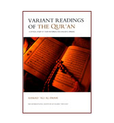 Variant Readings Of The Qur'an - A Critical Study Of Their Historical And Linguistic Origins