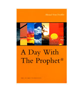 A Day With The Prophet