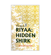 Riayaa: Hidden Shirk