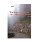 The Spiritual Journey To Allah & His Messenger