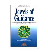 Jewels of Guidance - Advice from the Prophet Muhammad