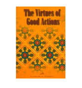 The Virtues of Good Actions