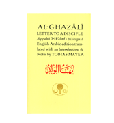 Al-Ghazali's Letter to a Disciple