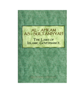 Al-Ahkam as-Sultaniyyah - The Laws Of Islamic Governance