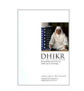 Dhikr - In The Vocal From Permissibility and Virtues of Dhikr and it's Gatherings