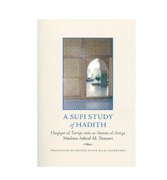 A Sufi Studu of Hadith