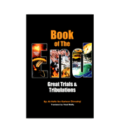 Book of The End : Great Trials & Tribulations