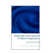 Forensic Psychiatry in Islamic Jurisprudence