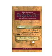 The History of The Qur'anic Text from Revelation to Compilation - A Comparative Study with the Old and New Testaments
