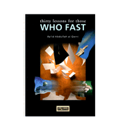 Thirty lessons for those 'Who Fast'
